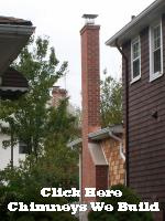 Click Here for Chimneys We Build
